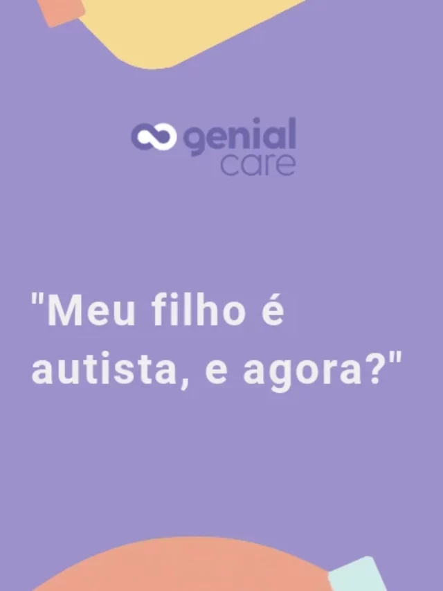 Meu filho foi diagnosticado com autismo, e agora?